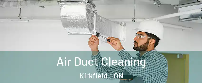  Air Duct Cleaning Kirkfield - ON