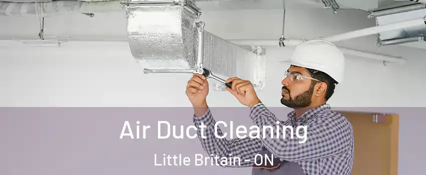  Air Duct Cleaning Little Britain - ON