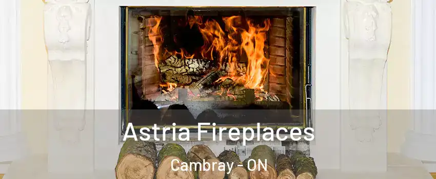  Astria Fireplaces Cambray - ON