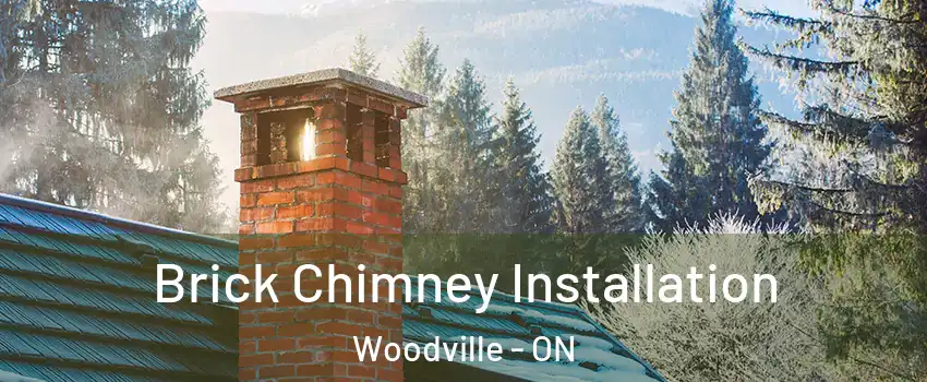  Brick Chimney Installation Woodville - ON