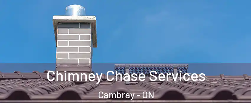 Chimney Chase Services Cambray - ON