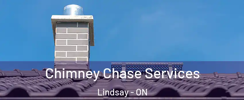  Chimney Chase Services Lindsay - ON