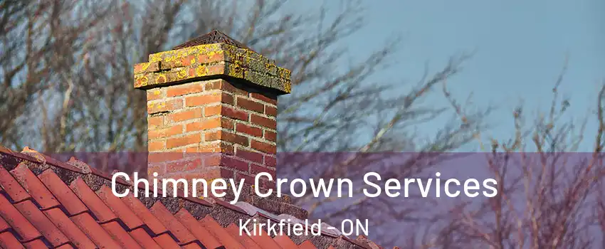  Chimney Crown Services Kirkfield - ON