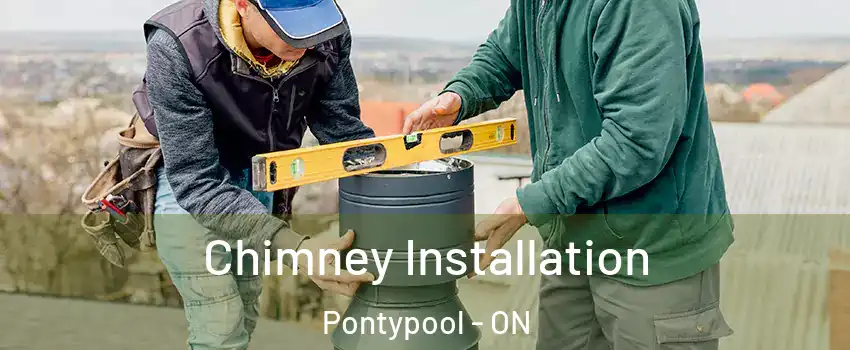  Chimney Installation Pontypool - ON