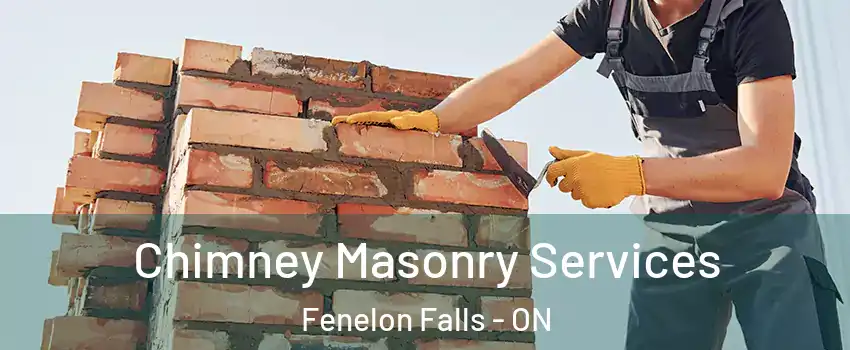  Chimney Masonry Services Fenelon Falls - ON
