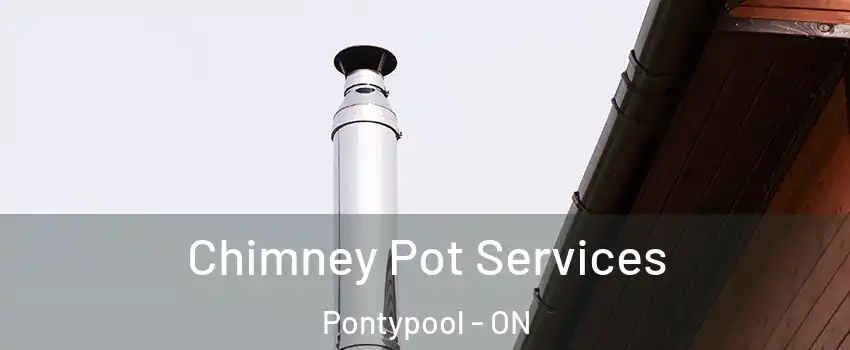  Chimney Pot Services Pontypool - ON