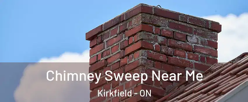  Chimney Sweep Near Me Kirkfield - ON