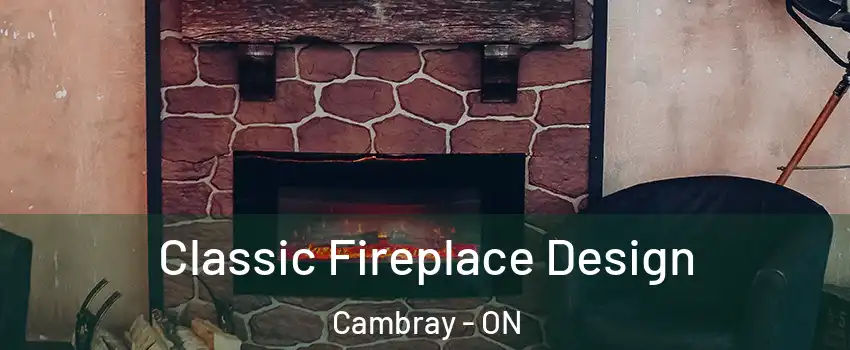  Classic Fireplace Design Cambray - ON