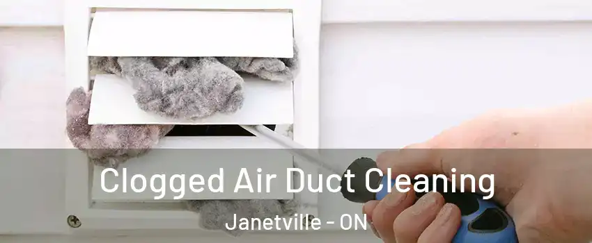  Clogged Air Duct Cleaning Janetville - ON