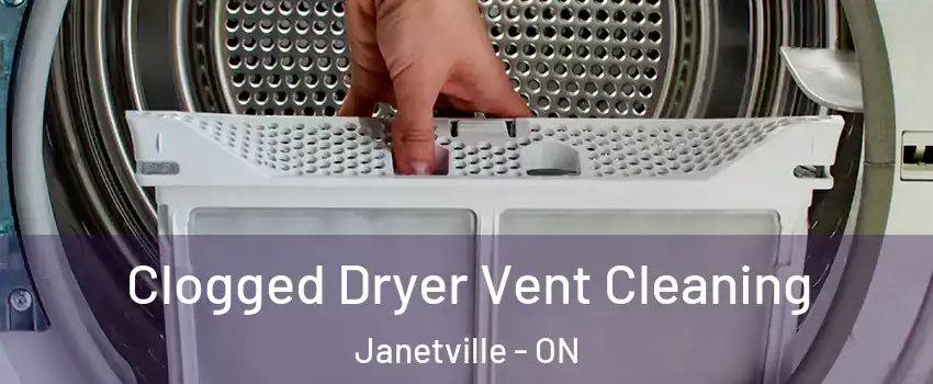  Clogged Dryer Vent Cleaning Janetville - ON