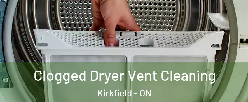  Clogged Dryer Vent Cleaning Kirkfield - ON