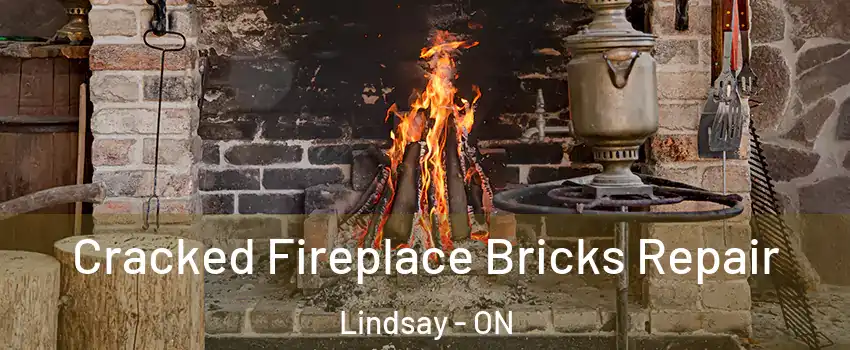  Cracked Fireplace Bricks Repair Lindsay - ON