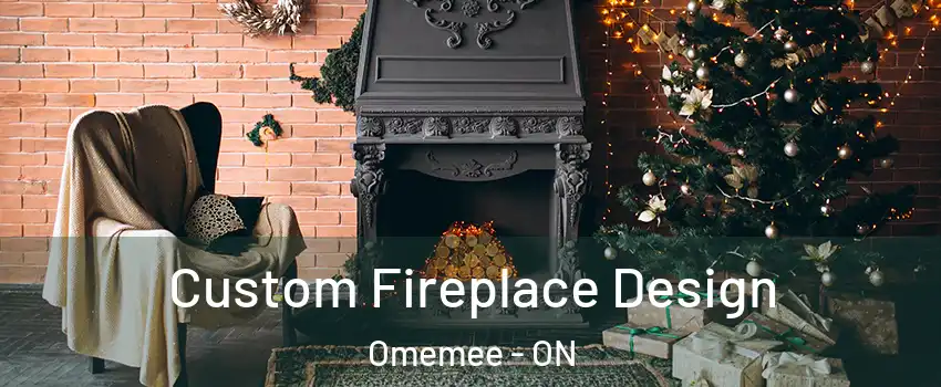  Custom Fireplace Design Omemee - ON