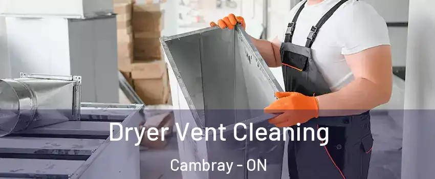  Dryer Vent Cleaning Cambray - ON