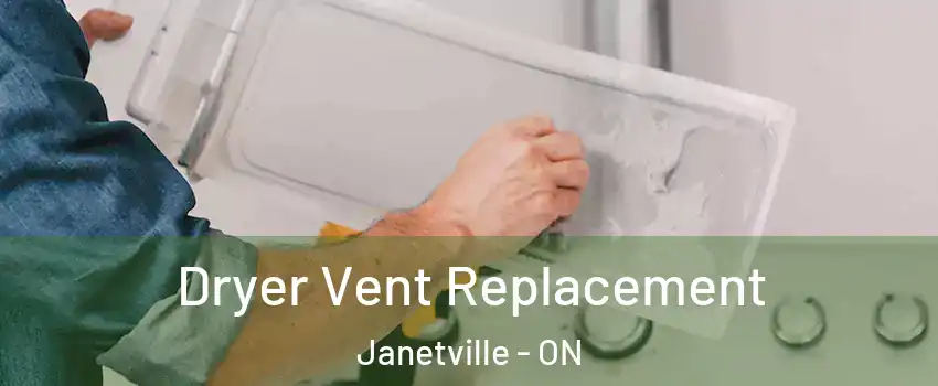 Dryer Vent Replacement Janetville - ON