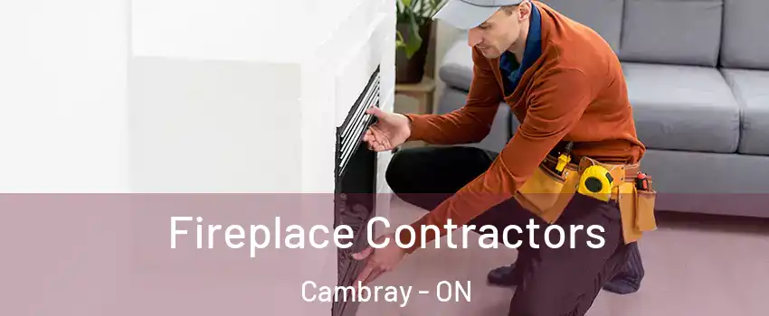  Fireplace Contractors Cambray - ON