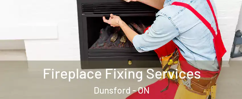  Fireplace Fixing Services Dunsford - ON