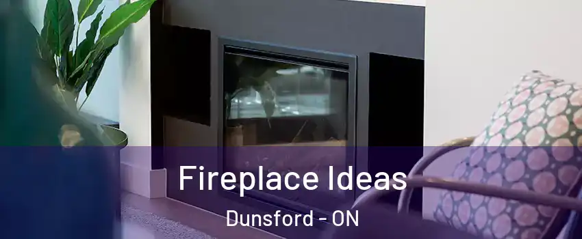  Fireplace Ideas Dunsford - ON