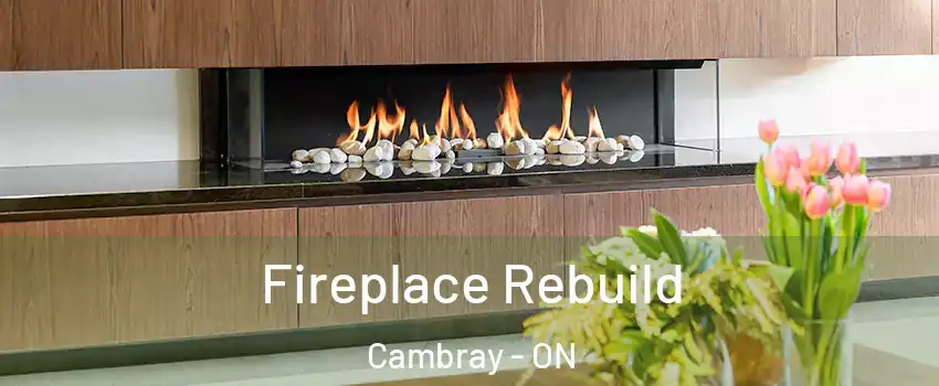  Fireplace Rebuild Cambray - ON