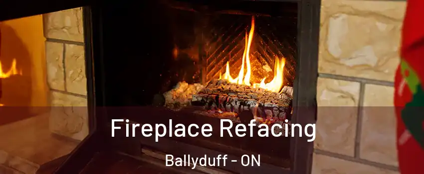  Fireplace Refacing Ballyduff - ON