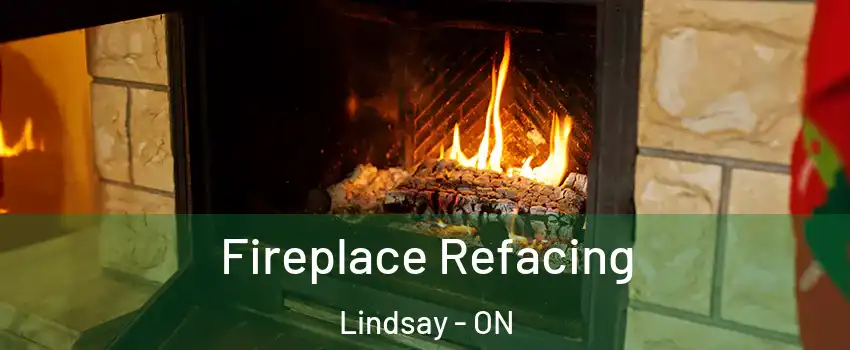  Fireplace Refacing Lindsay - ON