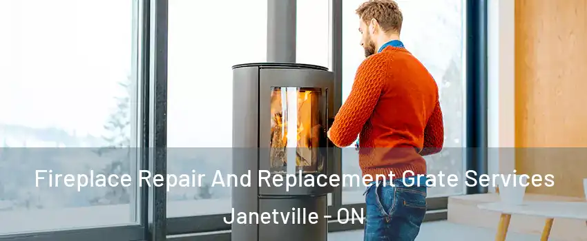  Fireplace Repair And Replacement Grate Services Janetville - ON