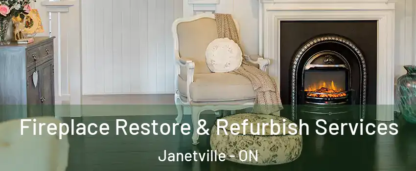 Fireplace Restore & Refurbish Services Janetville - ON