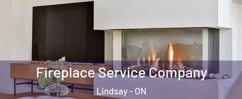  Fireplace Service Company Lindsay - ON