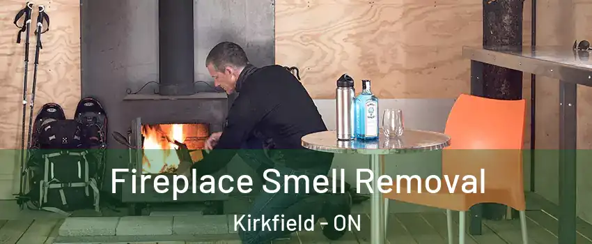  Fireplace Smell Removal Kirkfield - ON