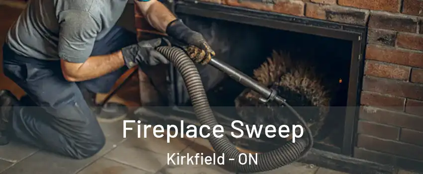  Fireplace Sweep Kirkfield - ON