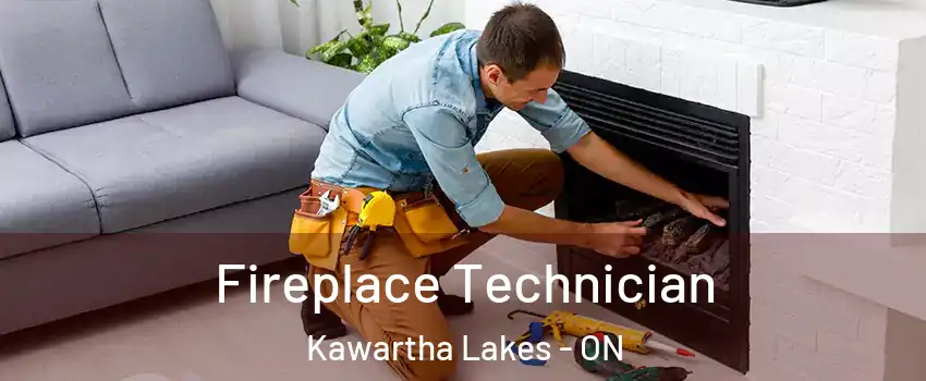 Fireplace Technician Kawartha Lakes - ON