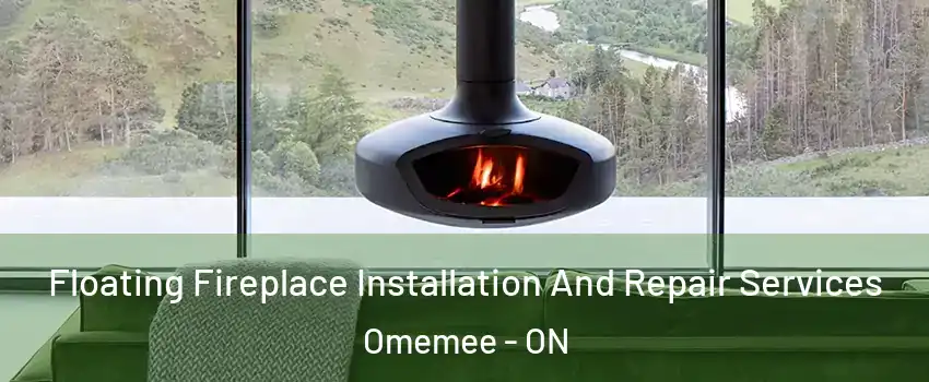  Floating Fireplace Installation And Repair Services Omemee - ON