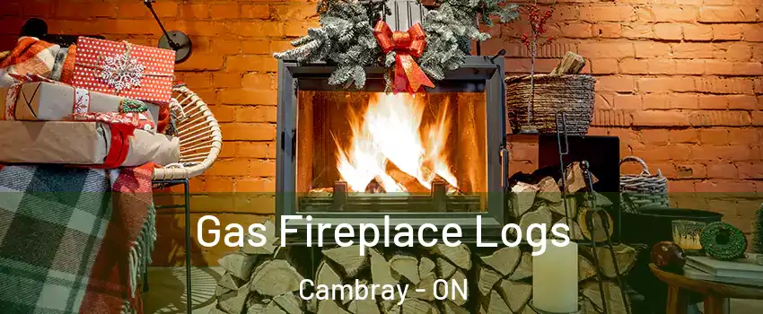  Gas Fireplace Logs Cambray - ON