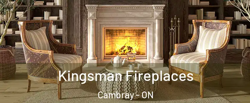  Kingsman Fireplaces Cambray - ON