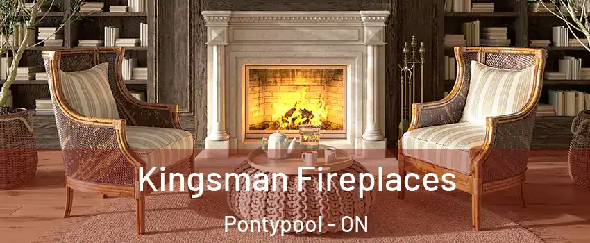  Kingsman Fireplaces Pontypool - ON