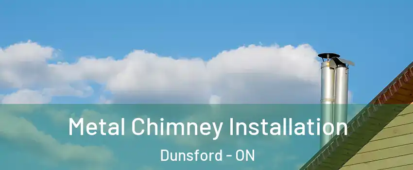  Metal Chimney Installation Dunsford - ON