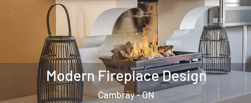  Modern Fireplace Design Cambray - ON