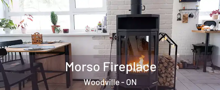  Morso Fireplace Woodville - ON