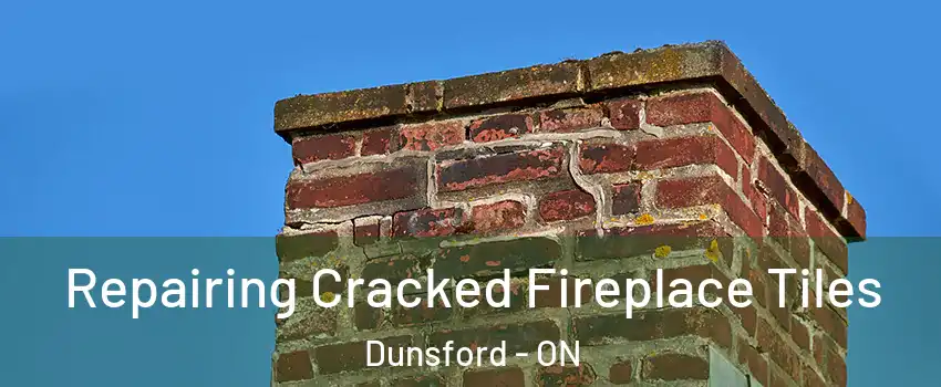  Repairing Cracked Fireplace Tiles Dunsford - ON