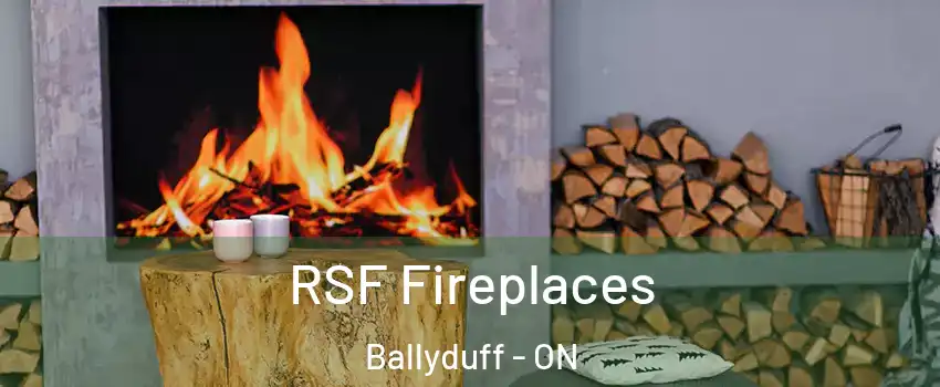  RSF Fireplaces Ballyduff - ON