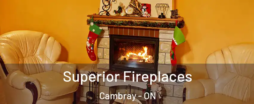  Superior Fireplaces Cambray - ON