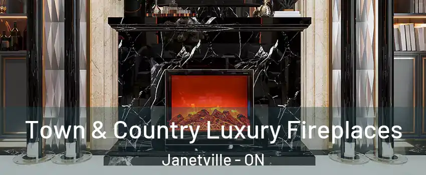  Town & Country Luxury Fireplaces Janetville - ON