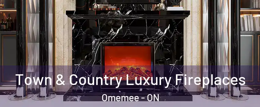  Town & Country Luxury Fireplaces Omemee - ON
