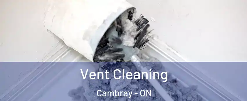  Vent Cleaning Cambray - ON
