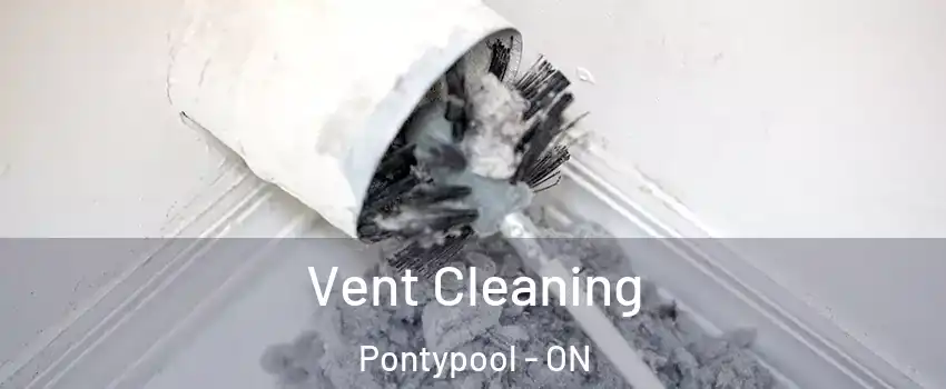 Vent Cleaning Pontypool - ON