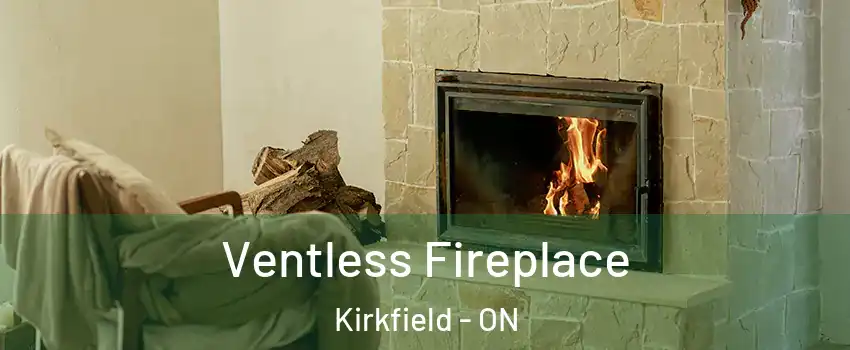  Ventless Fireplace Kirkfield - ON