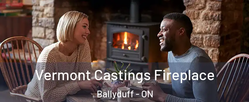  Vermont Castings Fireplace Ballyduff - ON