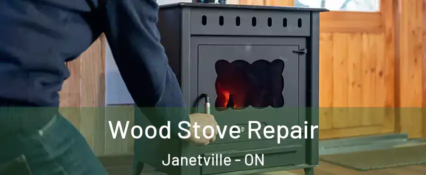  Wood Stove Repair Janetville - ON